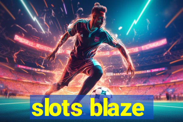 slots blaze