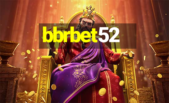 bbrbet52