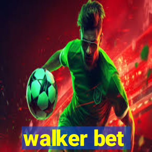 walker bet