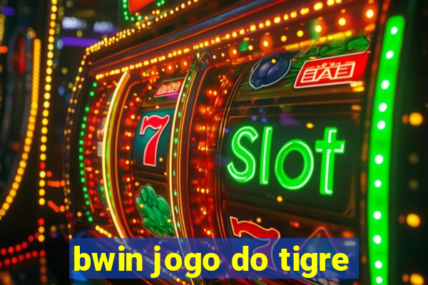 bwin jogo do tigre