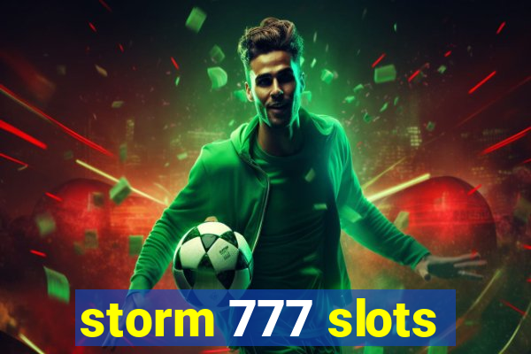 storm 777 slots