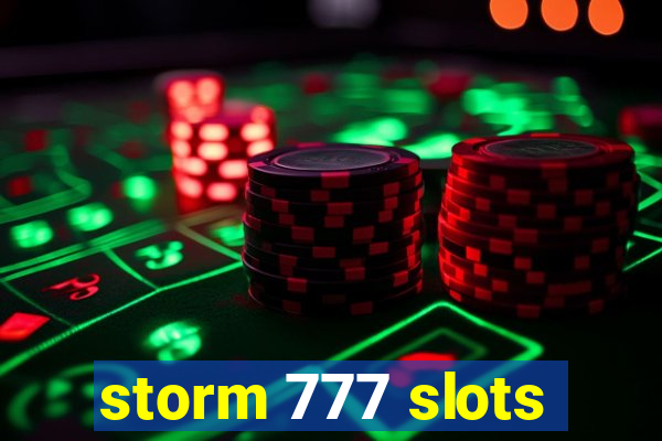 storm 777 slots