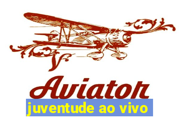 juventude ao vivo