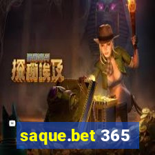 saque.bet 365