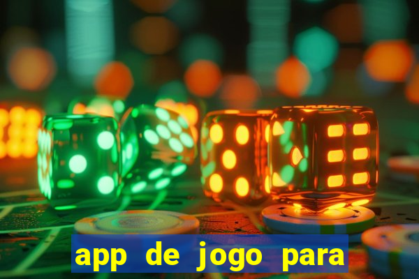 app de jogo para ganhar dinheiro