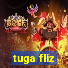 tuga fliz