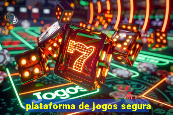 plataforma de jogos segura