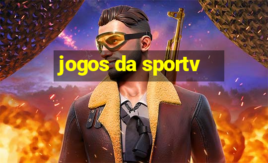 jogos da sportv