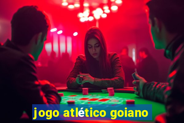 jogo atlético goiano