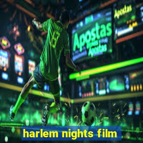 harlem nights film