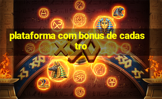 plataforma com bonus de cadastro