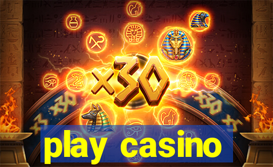 play casino