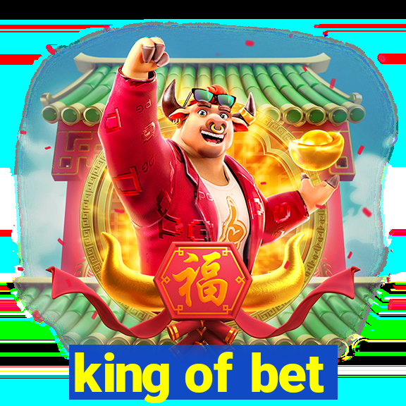 king of bet