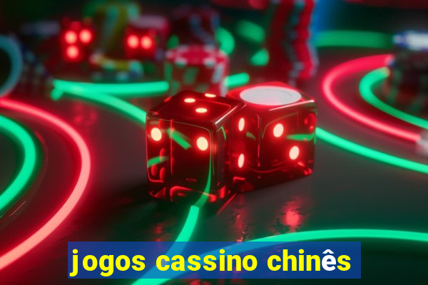 jogos cassino chinês