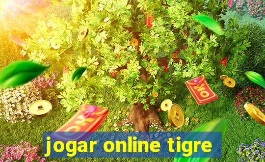 jogar online tigre