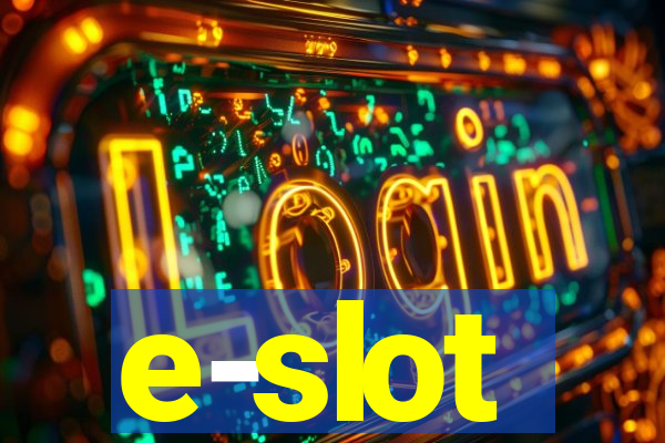 e-slot