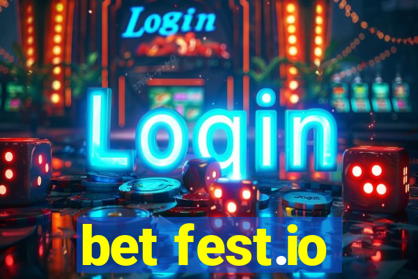 bet fest.io