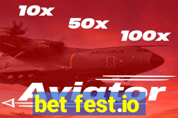 bet fest.io