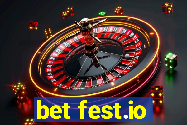 bet fest.io