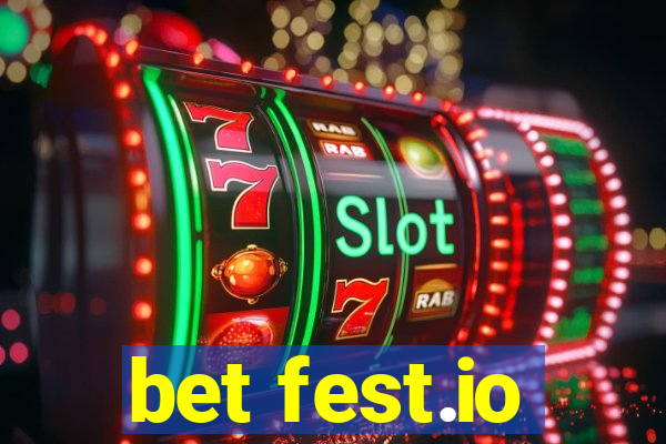 bet fest.io