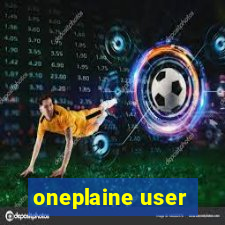 oneplaine user