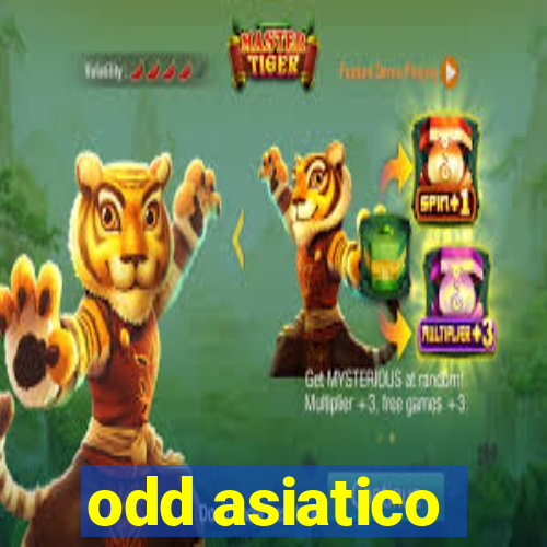 odd asiatico