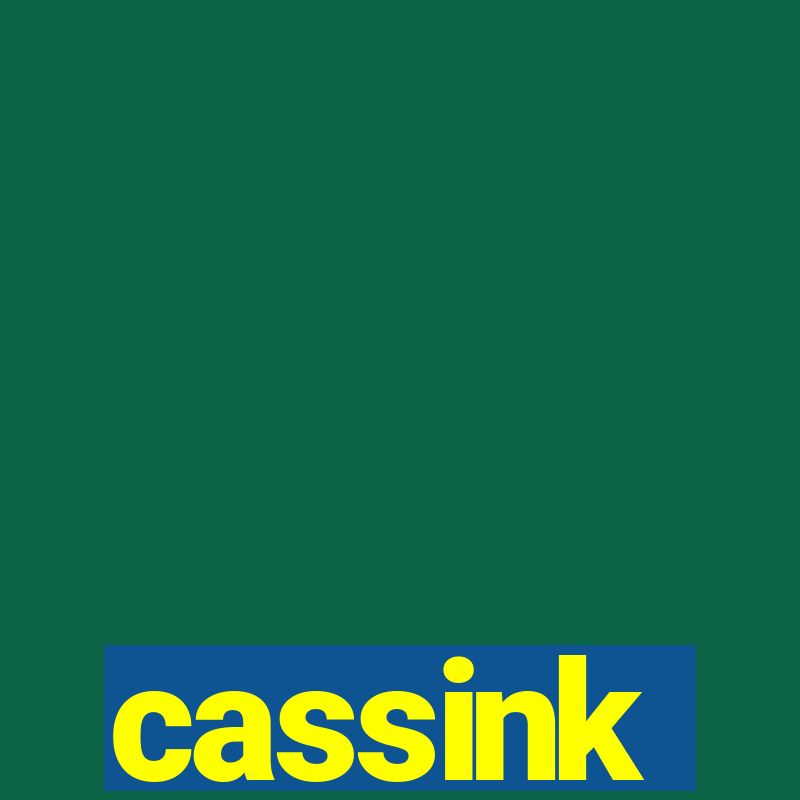 cassink