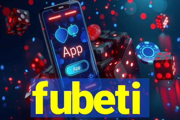 fubeti