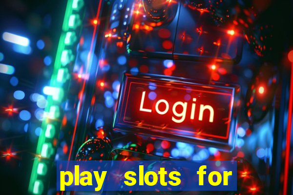 play slots for money online