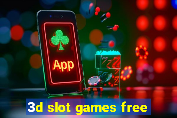 3d slot games free