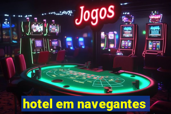 hotel em navegantes