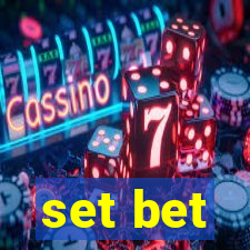 set bet