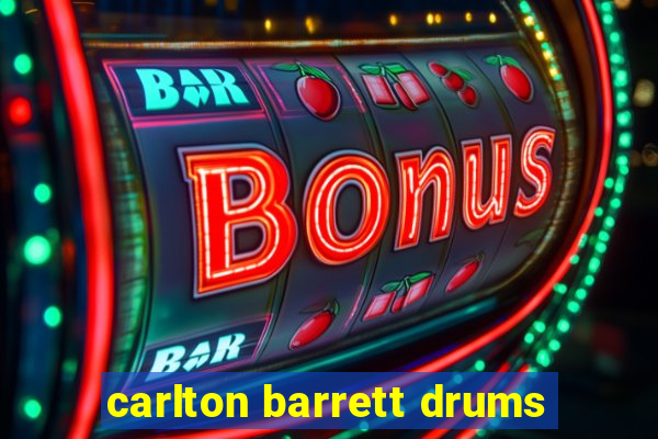 carlton barrett drums