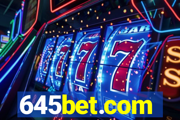 645bet.com