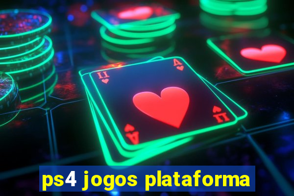 ps4 jogos plataforma