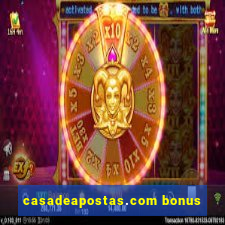 casadeapostas.com bonus