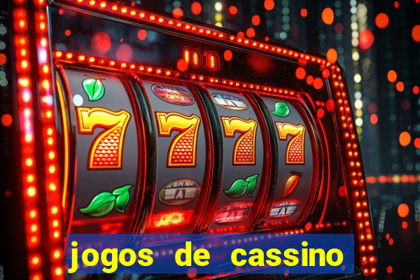 jogos de cassino pagando no cadastro