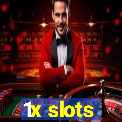 1x slots