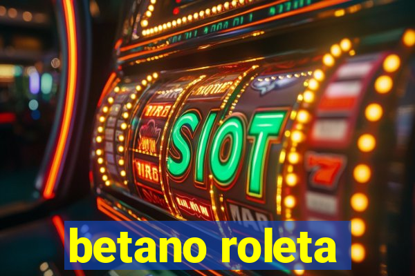 betano roleta