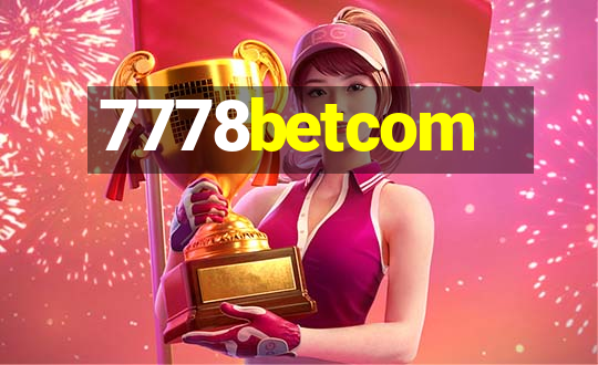 7778betcom