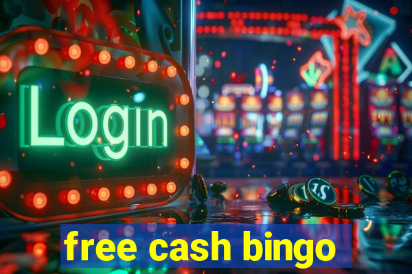 free cash bingo