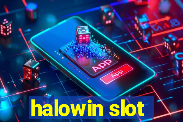 halowin slot