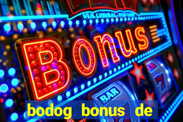 bodog bonus de boas vindas