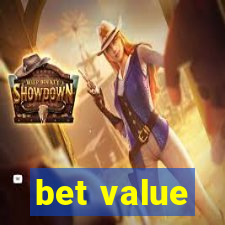 bet value