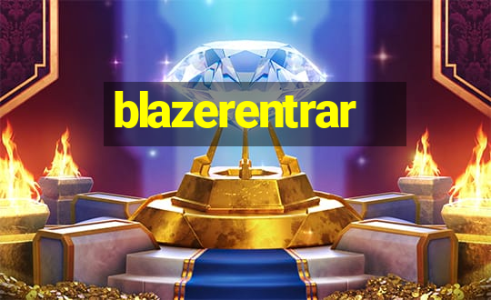 blazerentrar