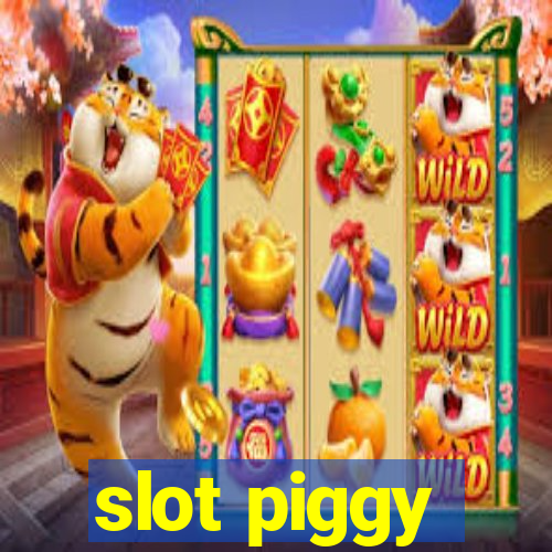 slot piggy