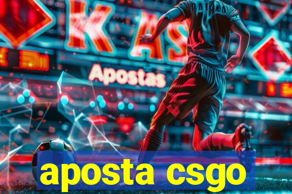 aposta csgo