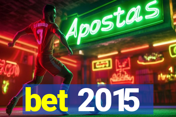 bet 2015