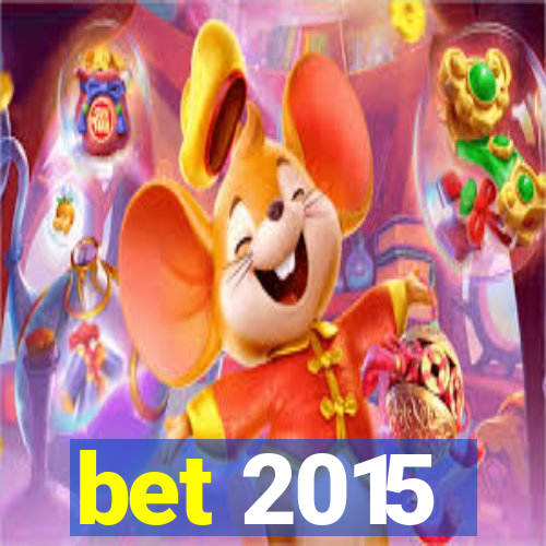 bet 2015