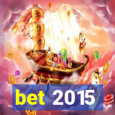 bet 2015